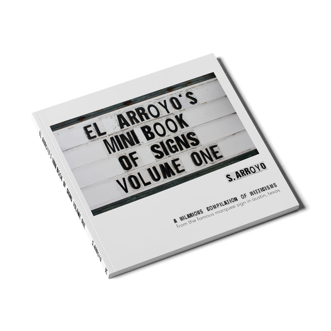 El Arroyo Mini Book of Signs