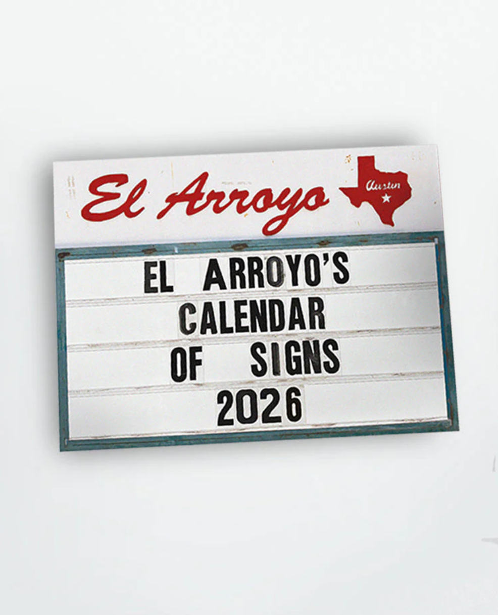 El Arroyo 2026 Calendar of Signs