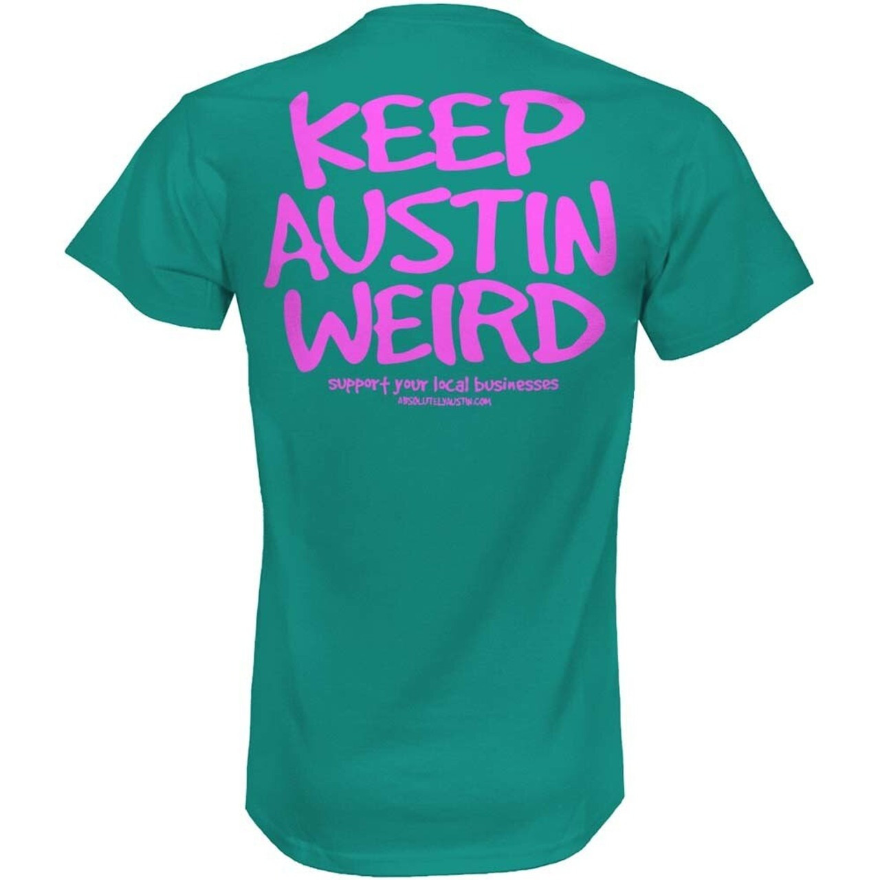 Keep Austin Weird Tee 4 Keep Austin Weird Tee