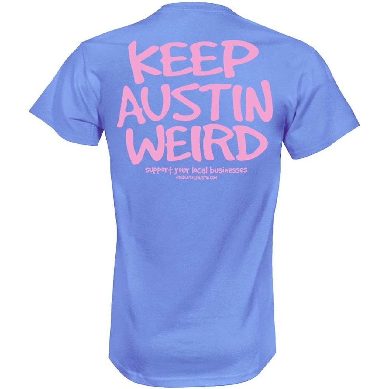 Keep Austin Weird Tee 5 Keep Austin Weird Tee