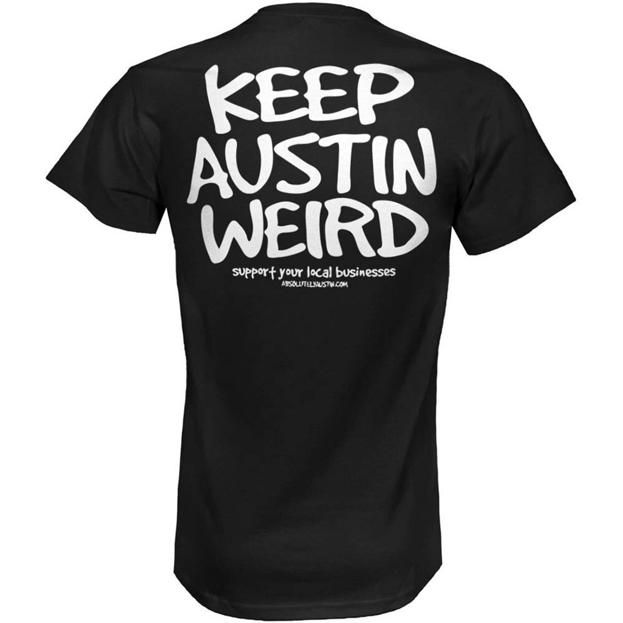 Keep Austin Weird Tee 6 Keep Austin Weird Tee