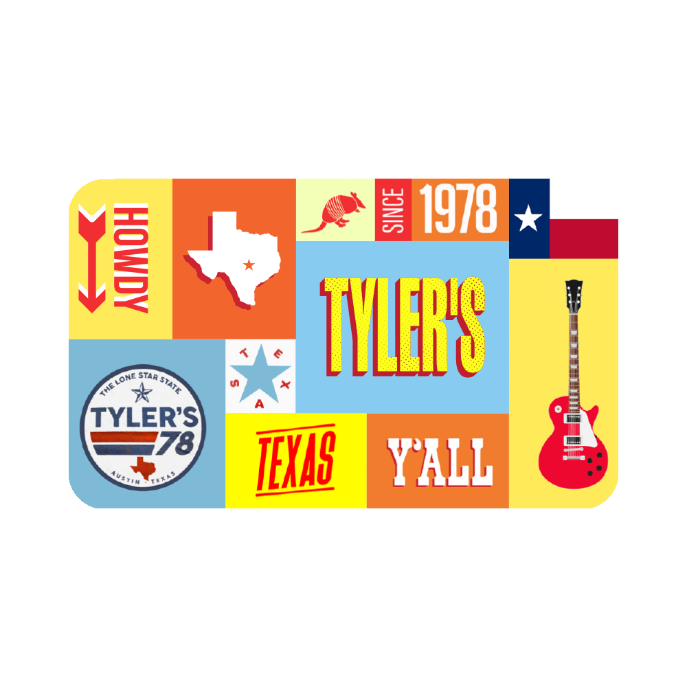 TYLER'S Gift Card